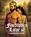 Venerable Ananda’s Forbidden Love: A Monk’s Journey Through Time